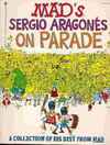 Mad's Sergio Aragones on Parade Comic Books. Mad's Sergio Aragones on Parade Comics.